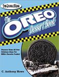 The OREO COOKIE Dessert Book - A Cookbook Filled With Delicious Snacks Made With Milk's Favorate Cookies (The MASTER CHEF SERIES 96)