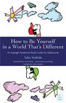 How to Be Yourself in a World That's Different