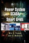 Power System SCADA and Smart Grids