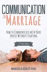 Communication in Marriage: How to C