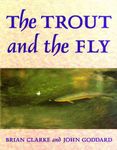 The Trout and the Fly