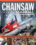 Chainsaw Manual for Homeowners: Lea