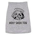 Dog Shirt Holy Shih Tzu Funny Cloth