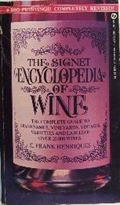 Henriques Frank : Signet Encyclopedia of Wine