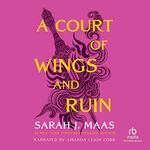 A Court of Wings and Ruin