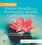 Shah's Public Health and Preventive Health Care in Canada