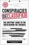 Conspiracies Declassified: The Skep