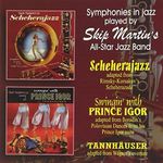 Scheherajazz/Swingin' with Prince Igor