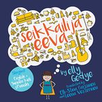 Eva the Adventurer. Seikkailija eeva: Bilingual Book: English + Suomen kieli (Finnish)