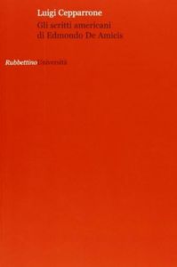 Gli scritti americani di Edmondo De Amicis