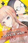 Kaguya-sama: Love Is War, Vol. 17 (Volume 17)