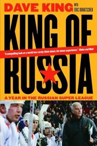 King of Russia: A Year in the Russian Super League