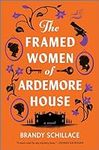 The Framed Women of Ardemore House: