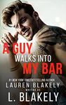 A Guy Walks Into My Bar: A One Week Only MM Standalone Romance