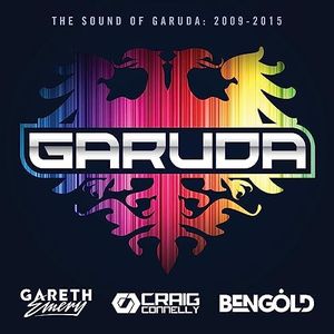 The Sound Of Garuda: 2009-2015 [Explicit]