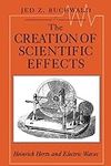 The Creation of Scientific Effects: