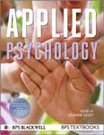 Applied Psychology (BPS Textbooks in Psychology)