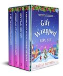 Gift Wrapped Box Set: Four uplifting and enchanting small-town festive romances (Cozy Romantic Reads Box Sets)