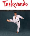 Taekwondo: Complete ITF Patterns