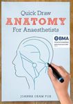 Quick Draw Anatomy for Anaesthetists