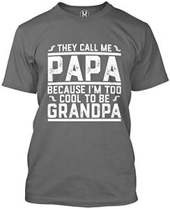 Haase Unlimited Men's They Call Me Papa I'm Too Cool to Be Grandpa T-Shirt - Charcoal - Large