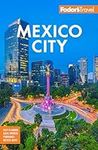 Fodor's Mexico City (Full-color Tra
