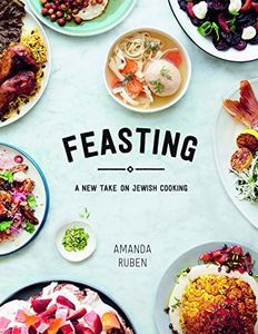 Feasting: A New Take on Jewish Cooking