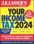 J.K. Lasser's Your Income Tax 2024: