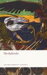 The Kalevala: An Epic Poem After Oral Tradition (Oxford World's Classics)