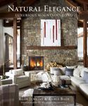 Natural Elegance:Luxurious Mountain Living