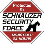 Schnauzer Dog Yard Sign "Security Force Schnauzer"