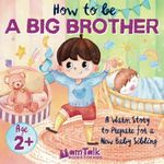 How to Be a Big Brother Book for 2 