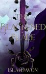 The Blackened Blade (The Blackened Blade Series Book 1)