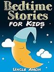 Bedtime Stories for Kids: Short Bed
