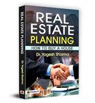 Real Estate Planning: How To Buy A House | Dr. Yogesh Sharma | Easy Solutions for Banking Aspects, Investments and Estate Planning | A Guide with Practical Examples on Buying, Selling and Investing in Properties (PMAY, RERA and Capital Gains Scheme)