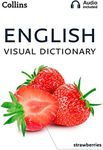 English Visual Dictionary: A photo guide to everyday words and phrases in English