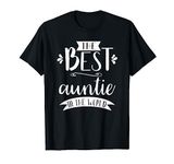 The Best Auntie in the World T Shirt Gift for Women, Girls