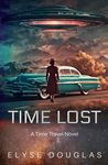 Time Lost: A Time Travel Novel