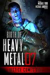 Justice Comes Due (Birth Of Heavy Metal Book 7)