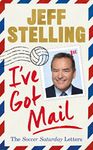 I've Got Mail: The Soccer Saturday Letters