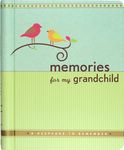 Memories for My Grandchild: A Keepsake to Remember