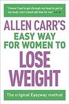 Allen Carr's Easy Way for Women to 