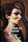The Horror Zine Magazine Spring 202