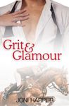 Grit & Glamour: A pulse-pounding equestrian sports romance (Leightonshire Lovers)