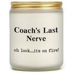 Coaches Gifts - Thank You Gifts for Coach - Funny Coach Gift for Women Men - Coach’s Last Nerve Candle for Cheer Coach Swim Basketball Baseball Softball Football Soccer Gymnastics - Cool Coach Present