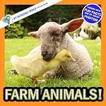 Farm Animals!: A My Incredible World Picture Book for Children