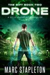 Drone - A Sci-Fi Superhero Thriller (The Gift Book 2)