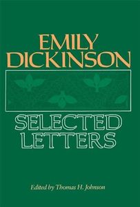 Emily Dickinson: Selected Letters