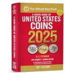 A Guide Book of United States Coins 2025: The Official Red Book