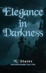 Elegance in Darkness: An MMMMF Paranormal Romance (Historiefortæller Book 1)